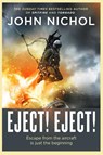 Eject! Eject! - John Nichol - 9781398509412