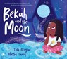 Bekah and the Moon - Tola Okogwu - 9781398509481