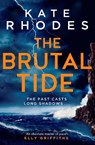 The Brutal Tide - Kate Rhodes - 9781398510333
