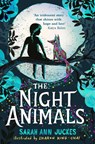 The Night Animals - Sarah Ann Juckes - 9781398510920