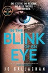 In The Blink of An Eye - Jo Callaghan - 9781398511170