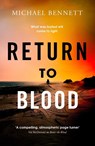 Return to Blood - Michael Bennett - 9781398512252