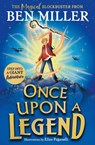 Once Upon a Legend - Ben Miller - 9781398515901
