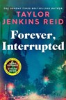 Forever, Interrupted - Taylor Jenkins Reid - 9781398516748