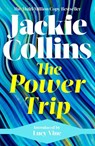 The Power Trip - Jackie Collins - 9781398517608