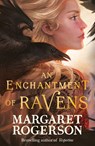 An Enchantment of Ravens - Margaret Rogerson - 9781398518100
