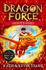 Dragon Force: Infinity's Secret - Katie Tsang ; Kevin Tsang - 9781398520127