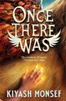 Once There Was - Kiyash Monsef - 9781398520400