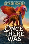 Once There Was - Kiyash Monsef - 9781398520431