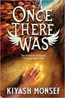 Once There Was - Kiyash Monsef - 9781398520448