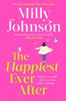 The Happiest Ever After - Milly Johnson - 9781398523562