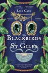 The Blackbirds of St Giles - Lila Cain - 9781398526594