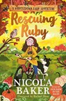 Rescuing Ruby - Nicola Baker - 9781398527218