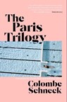 The Paris Trilogy - Colombe Schneck - 9781398529403