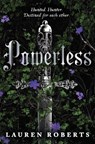 Powerless - Lauren Roberts - 9781398529489