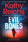 Evil Bones - Kathy Reichs - 9781398531260