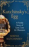 Kutchinsky's egg - serena kutchinsky - 9781398532854