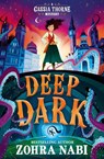 Deep Dark - Zohra Nabi - 9781398532922