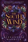 The South Wind - Alexandria Warwick - 9781398533684