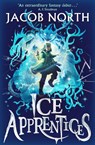 Ice Apprentices - Jacob North - 9781398533936