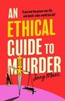 An Ethical Guide To Murder - Jenny Morris - 9781398534414