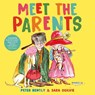 Meet the Parents - Peter Bently - 9781398534896