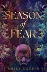 Season of Fear - Emily Cooper - 9781398535800