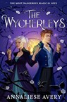 The Wycherleys - Annaliese Avery - 9781398536265