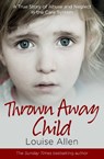 Thrown Away Child - Louise Allen - 9781398537859