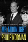 Mr Moonlight - Philip Norman - 9781398542273