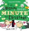 I am Wishing Every Minute for Christmas - Lauren Child - 9781398542792