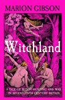 Witchland - Marion Gibson - 9781398545151