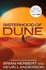 Sisterhood of Dune - Kevin J. Anderson ; Brian Herbert - 9781398546905