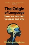 The Origin of Language - Madeleine Beekman - 9781398548466
