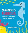 Seahorse is Furious - Morag Hood - 9781398548749
