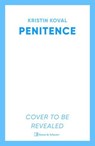 Penitence - Kristin Koval - 9781398548848