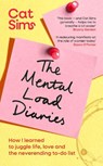 The Mental Load Diaries - Cat Sims - 9781398549401