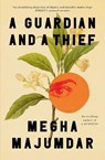 Guardian and a Thief - Megha Majumdar - 9781398551657