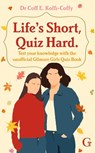 Life's Short, Quiz Hard - Dr Coff E. Koffi-Coffy - 9781398554764
