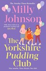 The Yorkshire Pudding Club - Milly Johnson - 9781398559684