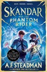 Skandar and the Phantom Rider - A.F. Steadman - 9781398561359