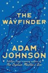 The Wayfinder - Adam Johnson - 9781398561571
