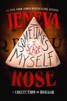 Sometimes I Scare Myself - Jeneva Rose - 9781398568907