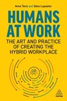 Humans at Work - Anna Tavis ; Stela Lupushor - 9781398604230