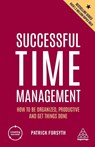 Successful Time Management - Patrick Forsyth - 9781398606197