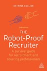 The Robot-Proof Recruiter - Katrina Collier - 9781398606876
