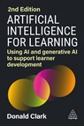 Artificial Intelligence for Learning - Donald Clark - 9781398615663
