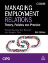 Managing Employment Relations - Tony Bennett ; Richard Saundry ; Margaret Prior - 9781398618121