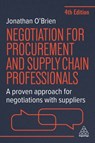 Negotiation for Procurement and Supply Chain Professionals - Jonathan O'Brien - 9781398620964