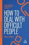 How to Deal with Difficult People - Roy Lilley - 9781398621602